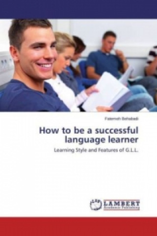 Carte How to be a successful language learner Fatemeh Behabadi