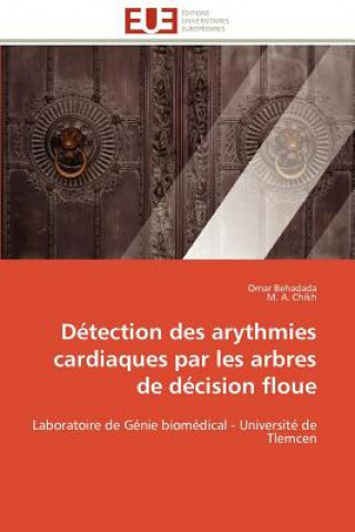 Carte D tection Des Arythmies Cardiaques Par Les Arbres de D cision Floue Omar Behadada