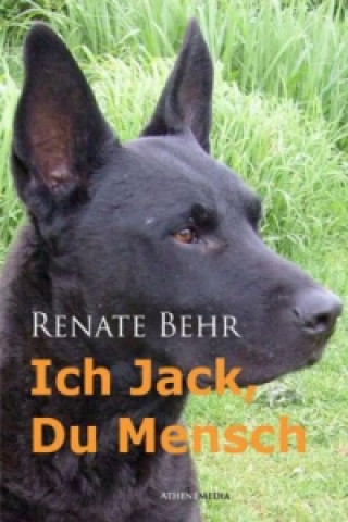 Könyv Ich Jack, Du Mensch Renate Behr