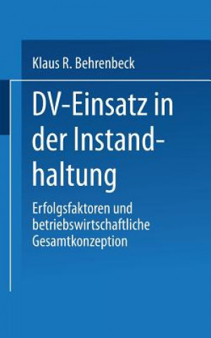 Book DV-Einsatz in Der Instandhaltung Klaus R. Behrenbeck