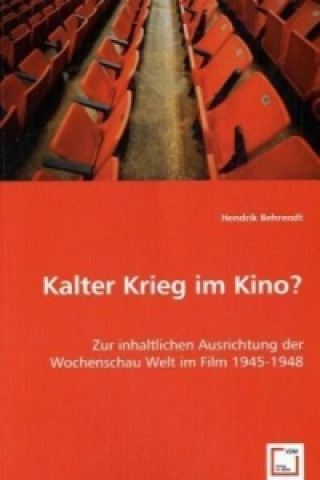 Könyv Kalter Krieg im Kino? Hendrik Behrendt