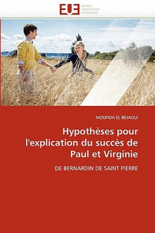 Kniha Hypotheses pour l'explication du succes de paul et virginie Moufida El Bejaoui