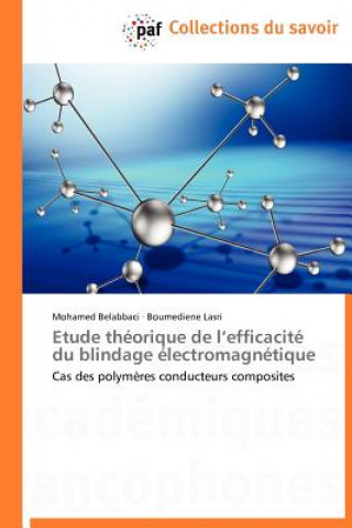 Livre Etude Theorique de L Efficacite Du Blindage Electromagnetique Mohamed Belabbaci