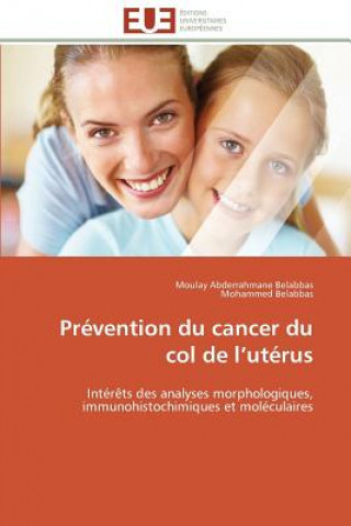 Knjiga Pr vention Du Cancer Du Col de L Ut rus Moulay Abderrahmane Belabbas