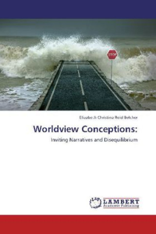 Knjiga Worldview Conceptions: Elizabeth Christina Reid Belcher