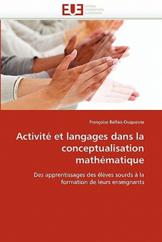 Книга Activit  Et Langages Dans La Conceptualisation Math matique Françoise Belfais-Duquesne