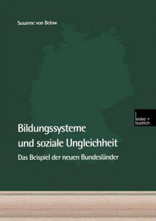 Kniha Bildungssysteme Und Soziale Ungleichheit Susanne von Below