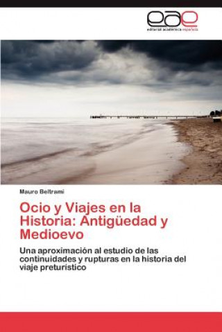 Livre Ocio y Viajes en la Historia Mauro Beltrami