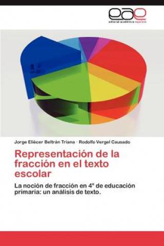 Książka Representacion de La Fraccion En El Texto Escolar Jorge Eliécer Beltrán Triana