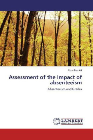 Książka Assessment of the Impact of absenteeism Nizar Ben Ali