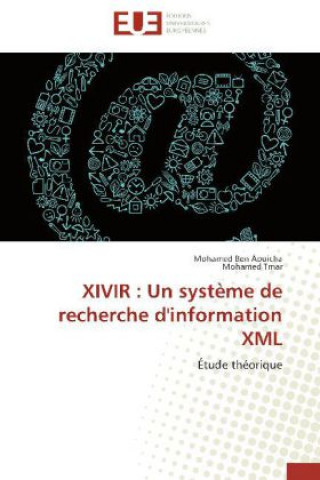 Book XIVIR : Un système de recherche d'information XML Mohamed Ben Aouicha