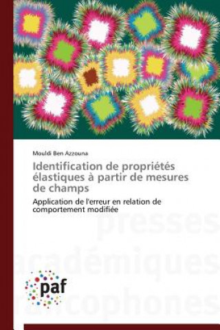 Libro Identification de Proprietes Elastiques A Partir de Mesures de Champs Mouldi Ben Azzouna