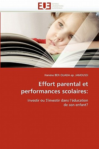 Knjiga Effort Parental Et Performances Scolaires Ben Ouada Ep Jamoussi-H