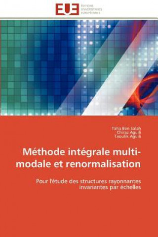 Carte Methode integrale multi-modale et renormalisation Taha Ben Salah