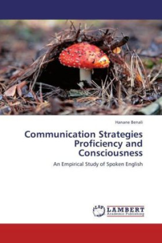 Książka Communication Strategies Proficiency and Consciousness Hanane Benali