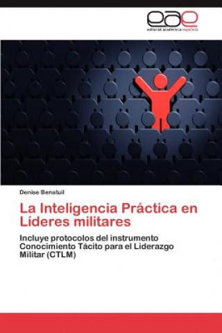 Kniha Inteligencia Practica En Lideres Militares Denise Benatuil