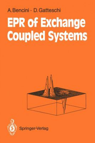 Könyv Electron Paramagnetic Resonance of Exchange Coupled Systems Alessandro Bencini