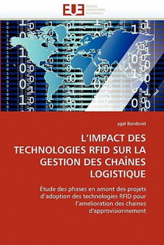 Kniha L Impact Des Technologies Rfid Sur La Gestion Des Cha nes Logistique ygal Bendavid