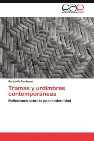 Buch Tramas y Urdimbres Contemporaneas Gertrudis Bendayan