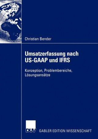 Książka Umsatzerfassung Nach US-GAAP und IFRS Christian Bender