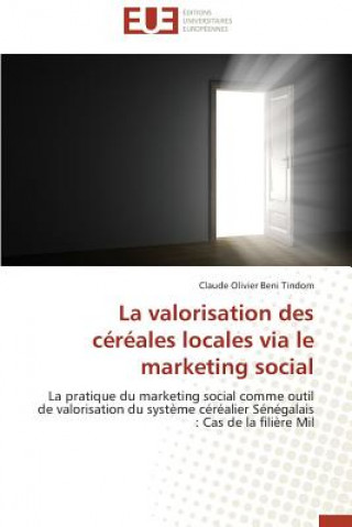 Carte La Valorisation Des C r ales Locales Via Le Marketing Social Claude Olivier Beni Tindom