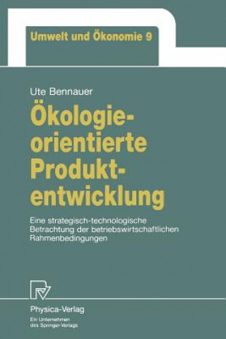 Könyv Okologieorientierte Produktentwicklung Ute Bennauer