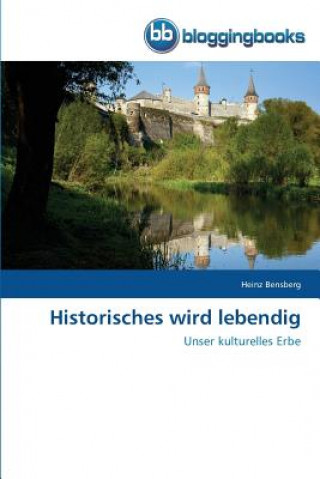 Carte Historisches wird lebendig Heinz Bensberg