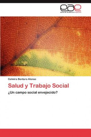 Buch Salud y Trabajo Social Celmira Bentura Alonso