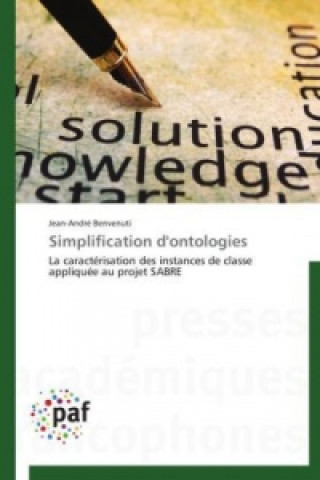 Knjiga Simplification d'ontologies Jean-André Benvenuti