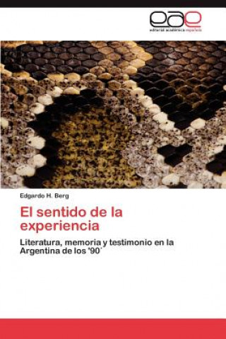 Knjiga Sentido de La Experiencia Edgardo H. Berg