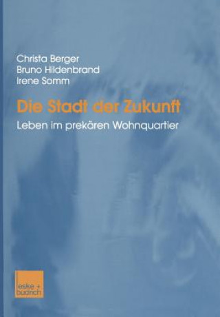 Kniha Die Stadt Der Zukunft Christa Berger