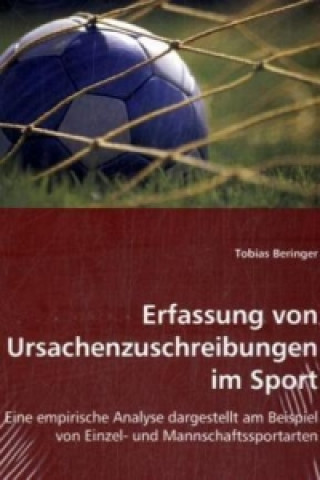 Kniha Erfassung von Ursachenzuschreibungen im Sport Tobias Beringer