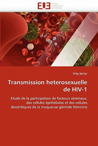 Carte Transmission Heterosexuelle de Hiv-1 Willy Berlier