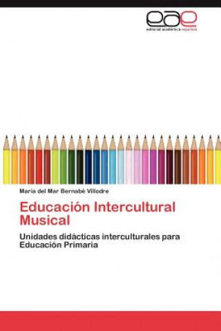 Książka Educacion Intercultural Musical María del Mar Bernabé Villodre