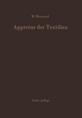Buch Appretur der Textilien W. Bernard