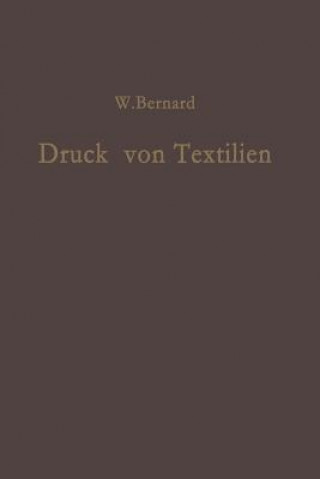 Kniha Druck von Textilien W. Bernard