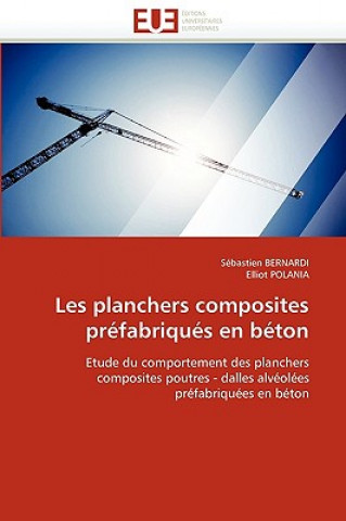 Livre Les Planchers Composites Pr fabriqu s En B ton Sébastien Bernardi