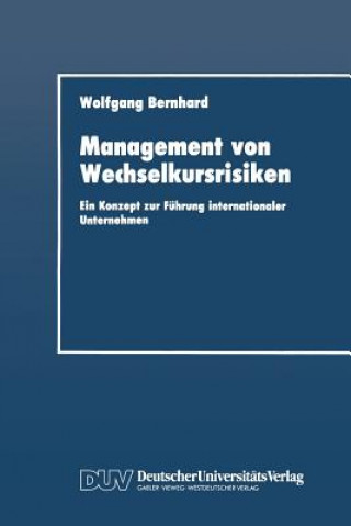 Książka Management Von Wechselkursrisiken Wolfgang Bernhard