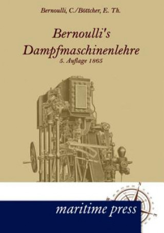 Kniha Bernoullis Dampfmaschinenlehre Christoph Bernoulli