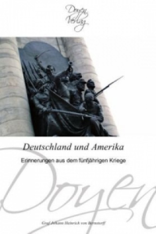 Libro Deutschland und Amerika Johann H. von Bernstorff