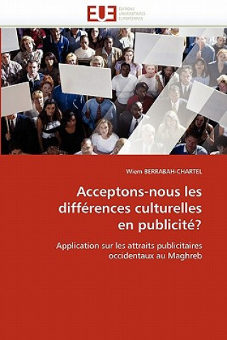 Carte Acceptons-nous les differences culturelles en publicite? Wiem Berrabah-Chartel
