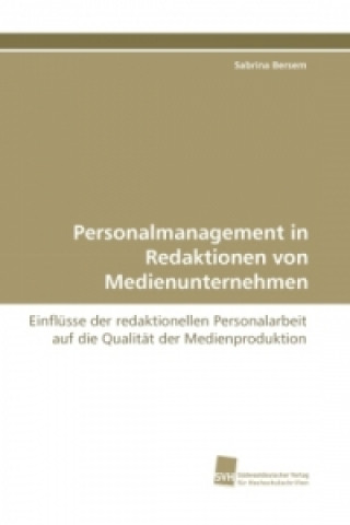 Buch Personalmanagement in Redaktionen von Medienunternehmen Sabrina Bersem