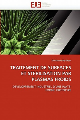 Kniha Traitement de Surfaces Et Sterilisation Par Plasmas Froids Guillaume Berthout