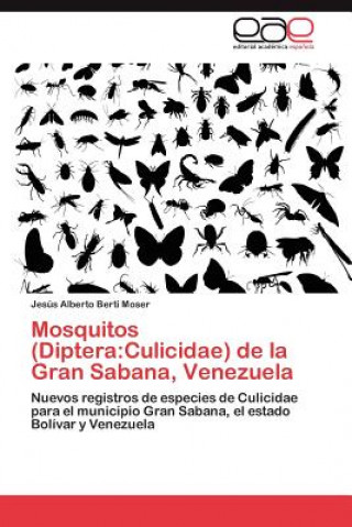 Book Mosquitos (Diptera Jesús Alberto Berti Moser