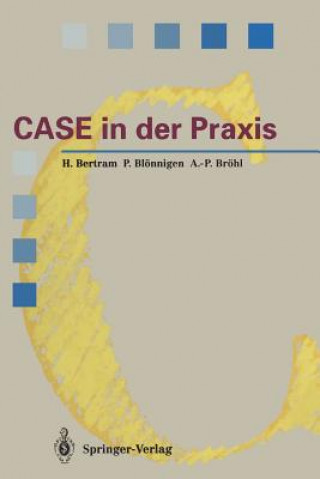 Knjiga CASE in der Praxis Horst Bertram