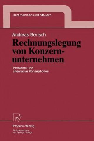 Kniha Rechnungslegung von Konzernunternehmen A. Bertsch