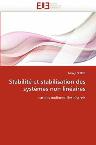 Kniha Stabilit  Et Stabilisation Des Syst mes Non Lin aires Mongi Besbes