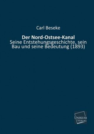 Kniha Nord-Ostsee-Kanal Carl Beseke