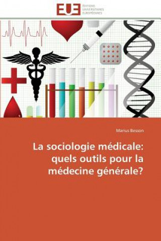 Könyv La Sociologie M dicale Marius Besson