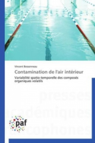 Knjiga Contamination de l'air intérieur Vincent Bessonneau